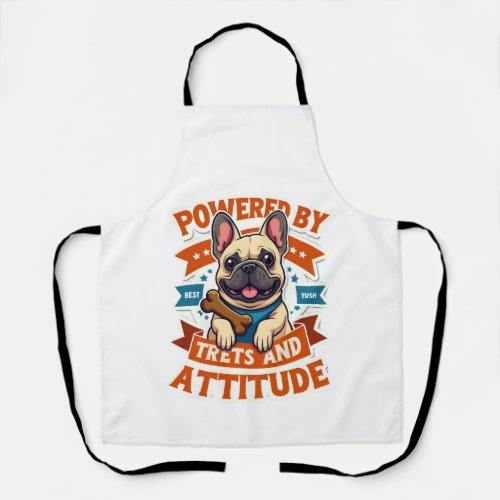 Powered By Treats And Attitude French Bulldog Vint Apron