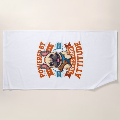 Powered By Treats And Attitude French Bulldog Vint Beach Towel