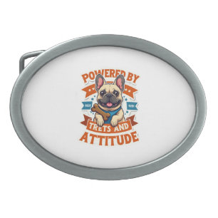Powered By Treats And Attitude French Bulldog Vint Belt Buckle