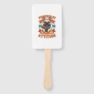 Powered By Treats And Attitude French Bulldog Vint Hand Fan