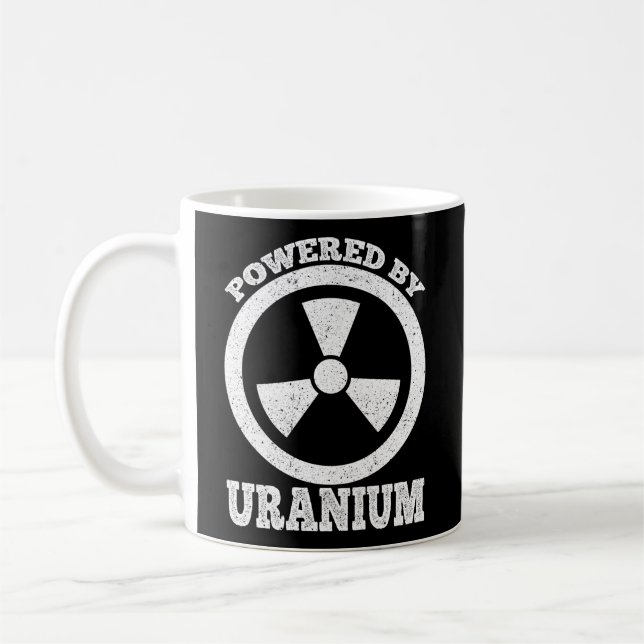 Powered By Uranium Nuclear Engineer Coffee Mug (Left)