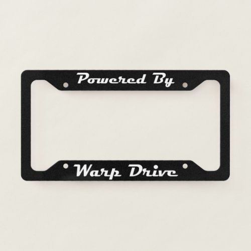Powered By Warp Drive License Plate Frame