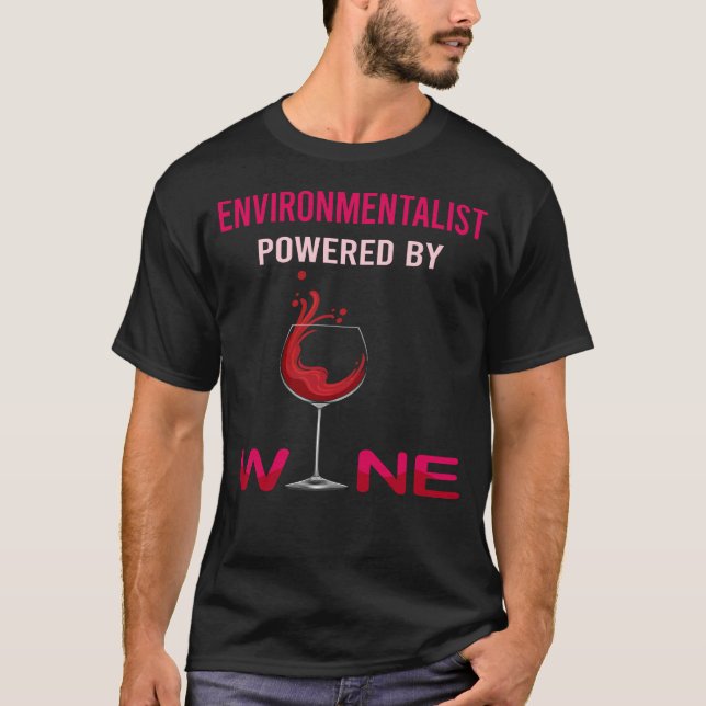 Powered By Wine Environmentalist T-Shirt (Front)