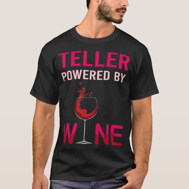 Powered By Wine Teller T-Shirt (Front)