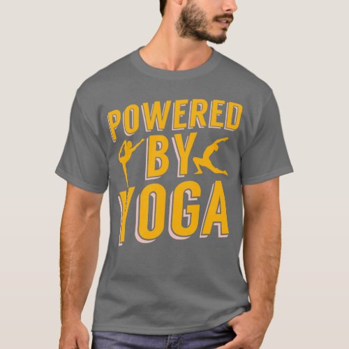 Powered By Yoga Yogi Instructor Zen Meditation Yog T_Shirt