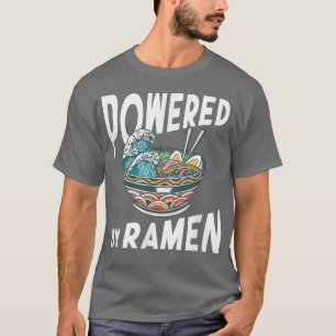Powered Ramen Anime Noodles Kawaii Japanese Japan T-Shirt