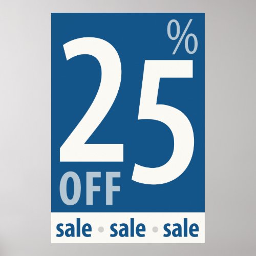 Powerful 25 OFF SALE Sign _ retail sales poster