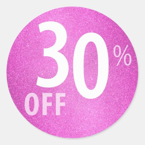 Powerful 30 OFF SALE Sign  Pink Glitter Classic Round Sticker