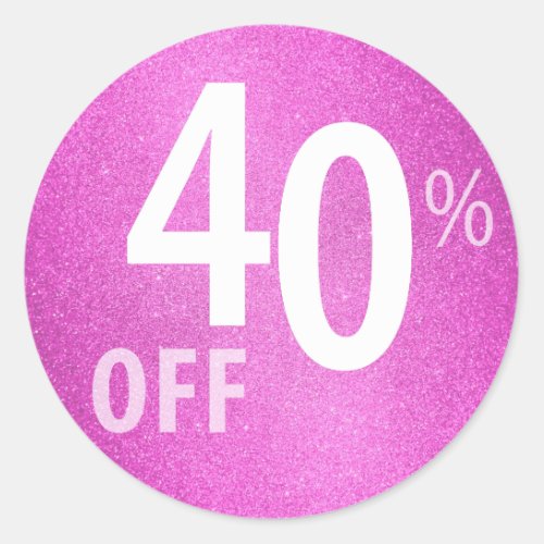 Powerful 40 OFF SALE Sign  Pink Glitter Classic Round Sticker