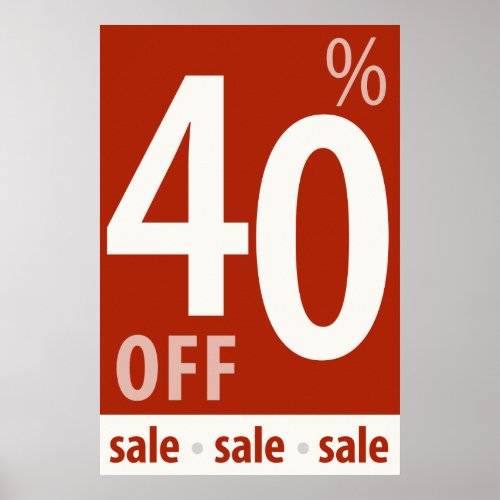 Powerful 40 OFF SALE Sign _ retail sales poster