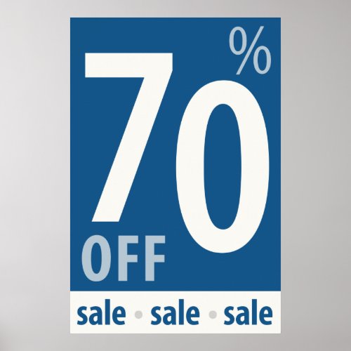 Powerful 70 OFF SALE Sign _ retail sales poster