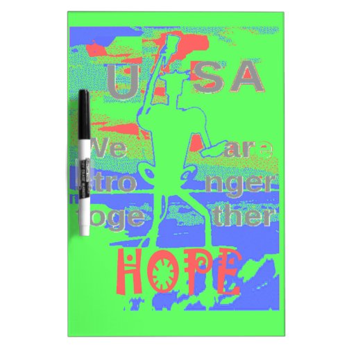 Powerful ECO USA Hillary Hope We Are Stronger Toge Dry Erase Board