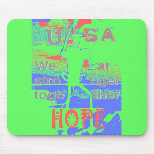 Powerful ECO USA Hillary Hope We Are Stronger Toge Mouse Pad (Front)