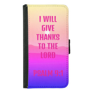 powerful god quotes " I Will Give Thanks Samsung Galaxy S5 Wallet Case