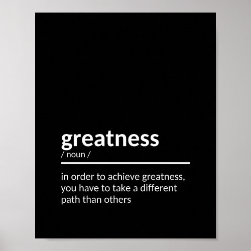 Powerful Quote to Inspire Greatness Poster