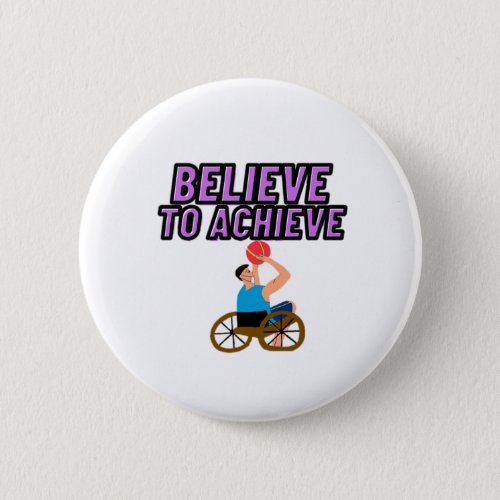 Powerful Wheel Chair _ Believe to Achieve Button