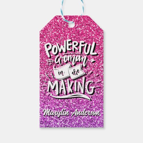 POWERFUL WOMAN IN THE MAKING CUSTOM TYPOGRAPHY GIFT TAGS