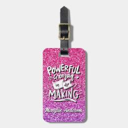 POWERFUL WOMAN IN THE MAKING CUSTOM TYPOGRAPHY LUGGAGE TAG