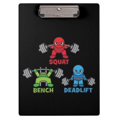 Powerlifting Kawaii _ Squat Bench Press Deadlift Clipboard