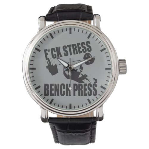 Powerlifting Motivation _ FCK Stress Bench Press Watch