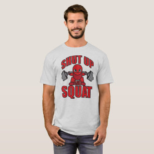 Powerlifting - Shut Up And Squat - Kawaii Leg Day T-Shirt