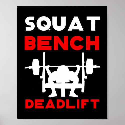 Powerlifting  Squat Bench Deadlift Weightlifting Poster