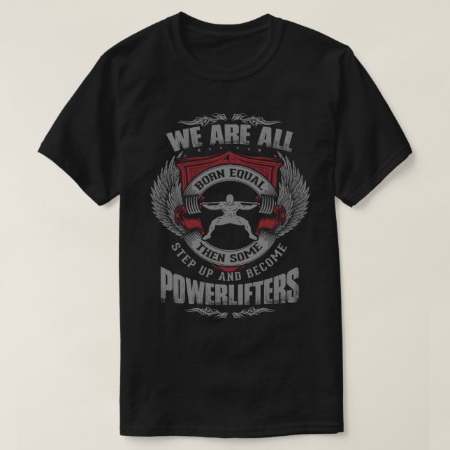 Powerlifting - STEP UP - Gym Workout Motivational T-Shirt (Design Front)