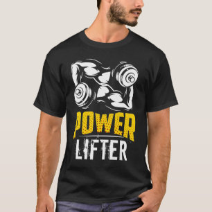 Powerlifting Workout Fitness  Power Lifter T-Shirt