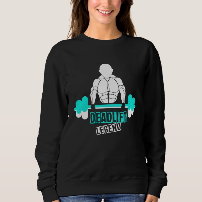 Powerlifting Workout Gym Deadlift Weightlifting Sweatshirt (Front)