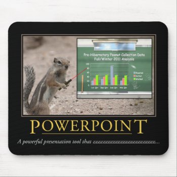 Powerpoint Demotivational Mousepad by poozybear at Zazzle