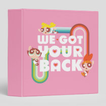 Powerpuff Girls: We Got Your Back 3 Ring Binder