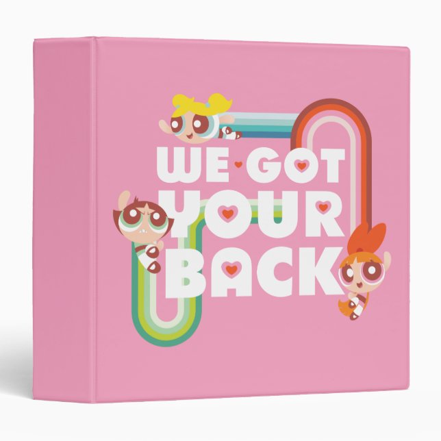 Powerpuff Girls: We Got Your Back 3 Ring Binder (Front/Spine)