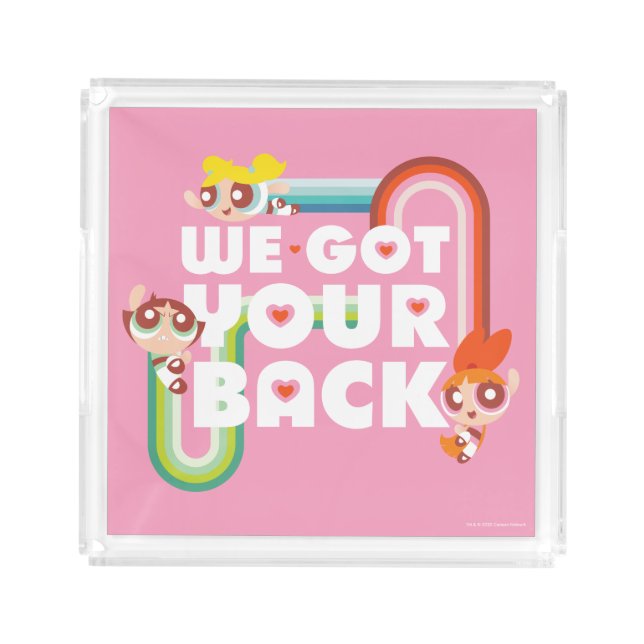 Powerpuff Girls: We Got Your Back Acrylic Tray (Front)