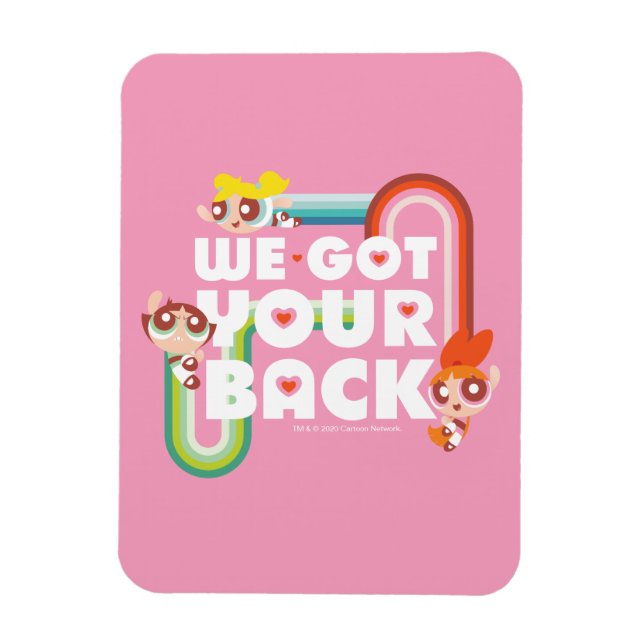 Powerpuff Girls: We Got Your Back Magnet (Vertical)
