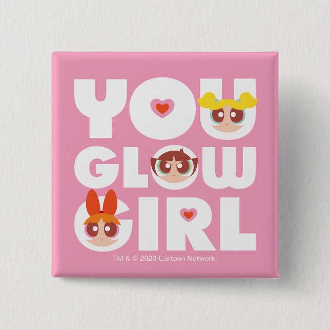 Powerpuff Girls: You Glow Girl Button (Front)