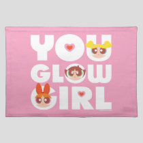 Powerpuff Girls: You Glow Girl Cloth Placemat