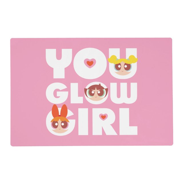 Powerpuff Girls: You Glow Girl Placemat (Front)