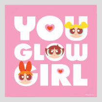 Powerpuff Girls: You Glow Girl Poster
