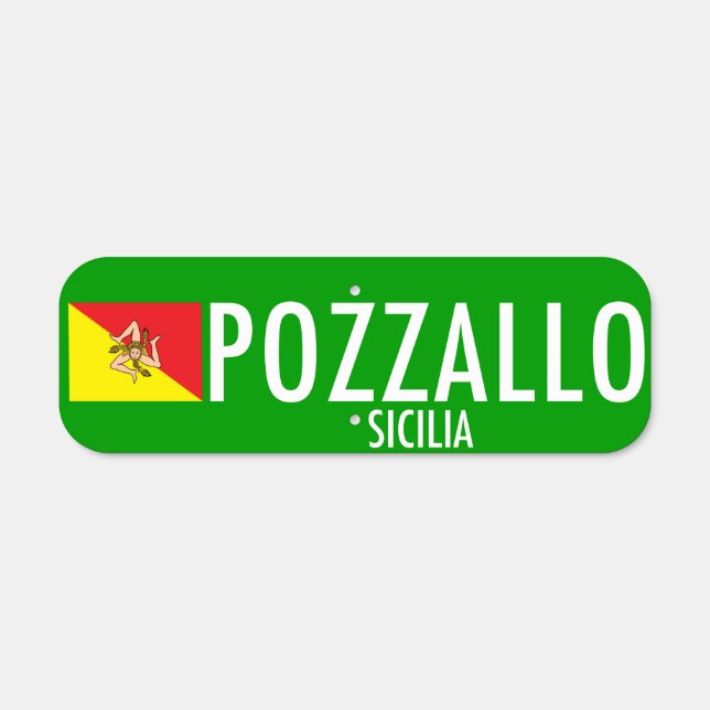 Pozzallo Sicilia Metal Parking Sign (Front)