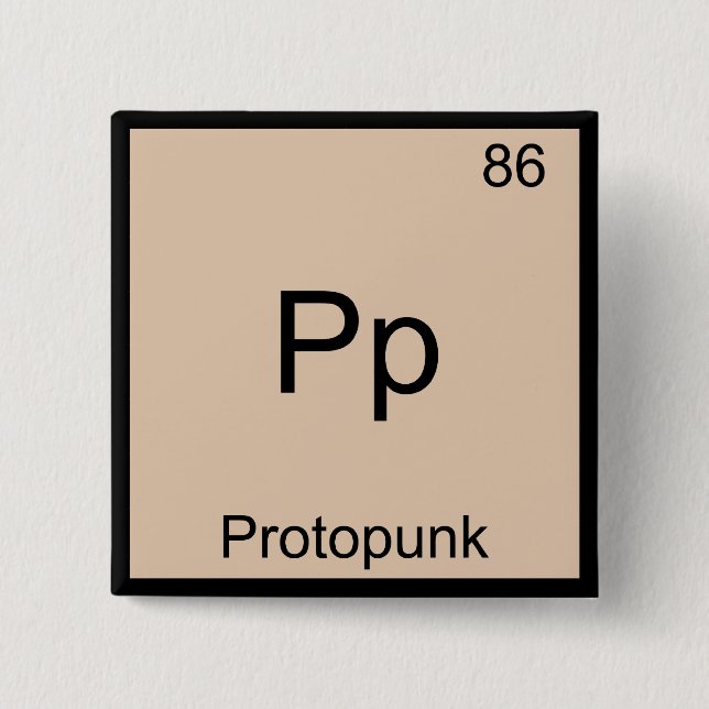 Pp - Proto Punk Funny Chemistry Element Symbol Tee Pinback Button (Front)