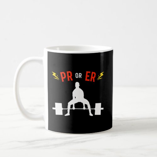 Pr Or Er Witty Fitness For Irony_Loving Enthusiast Coffee Mug