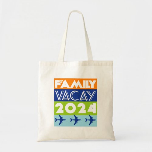 Practical Family Vacay 2024 Airplane Typography  Tote Bag