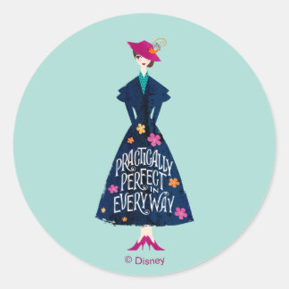 Practically Perfect in Every Way Classic Round Sticker