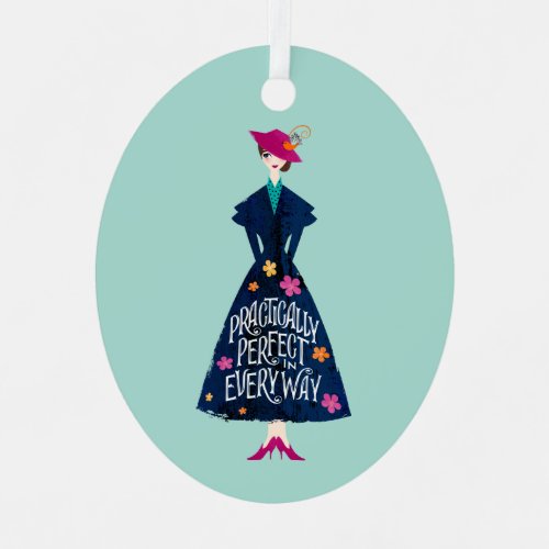 Practically Perfect in Every Way Metal Ornament