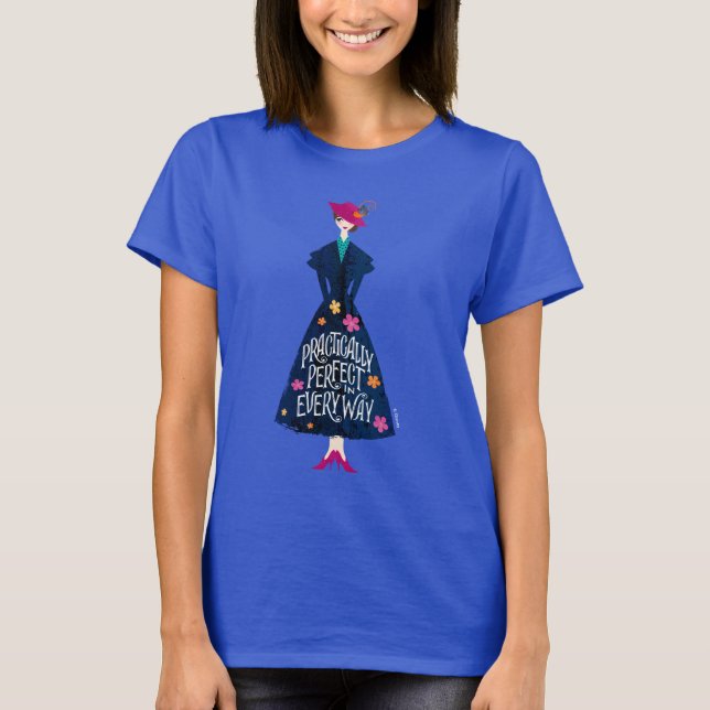 Practically Perfect in Every Way T-Shirt (Front)