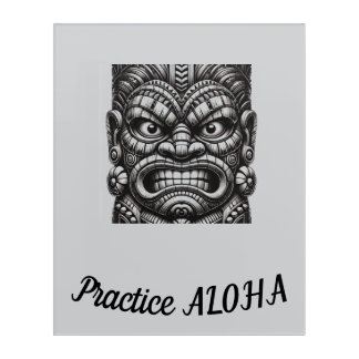Practice aloha tiki acrylic print