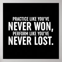 Practice Like You've Never Won
