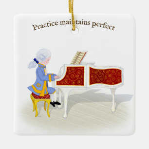 "Practice Maintains Perfect" Mozart Playing Piano Ceramic Ornament