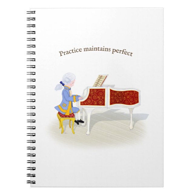"Practice Maintains Perfect" Mozart Playing Piano Notebook (Front)