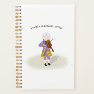 Practice Maintains Perfect Mozart Playing Violin Planner